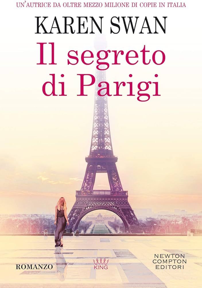 Il segreto di Parigi di Karen Swan: Recensione e&nbsp;Opinioni