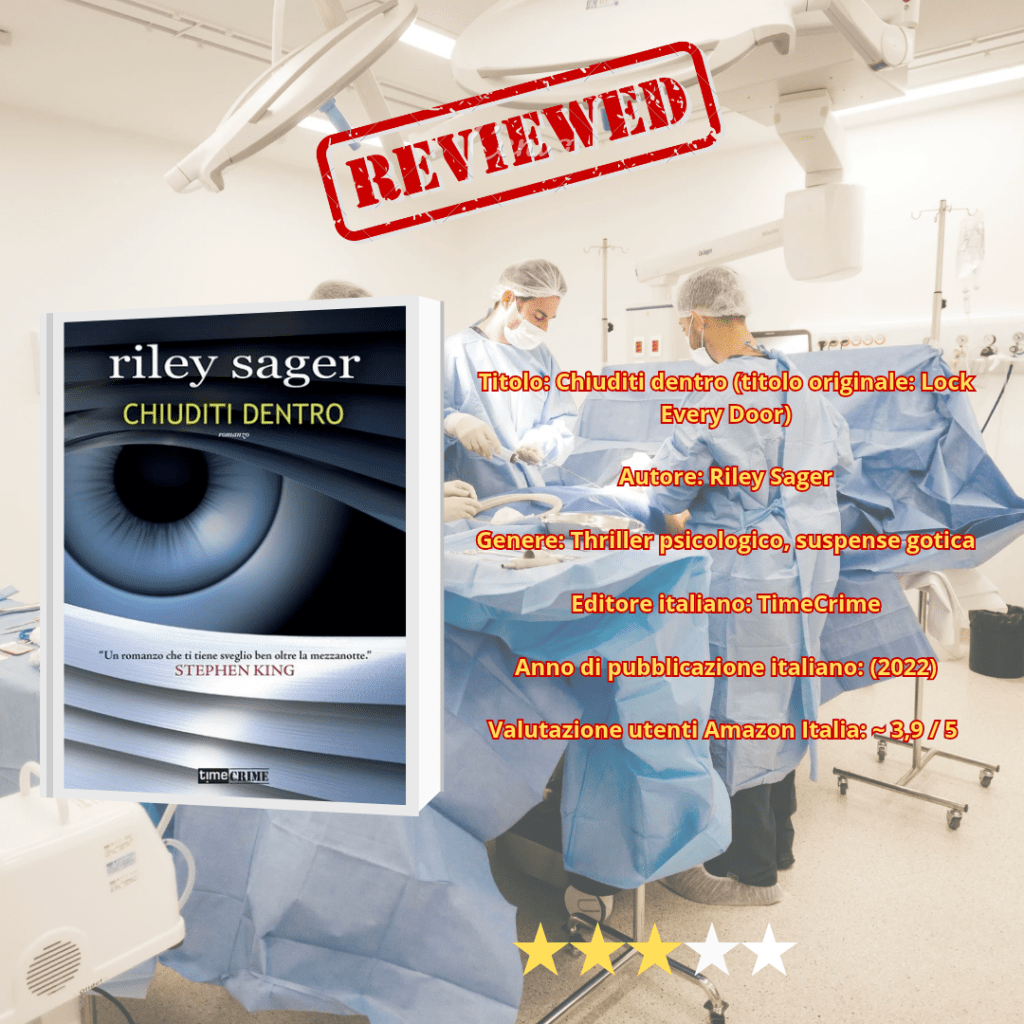 La corsa verso il principio: Riley Sager e Chiuditi dentro – Quando il finale arriva troppo in&nbsp;fretta