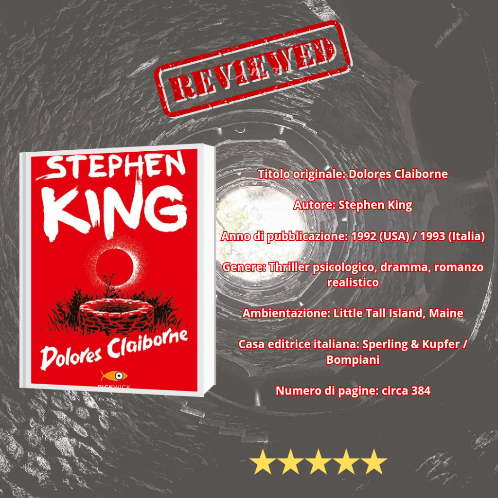 Dolores Claiborne di Stephen King – La forza di una donna e l’orrore del&nbsp;reale