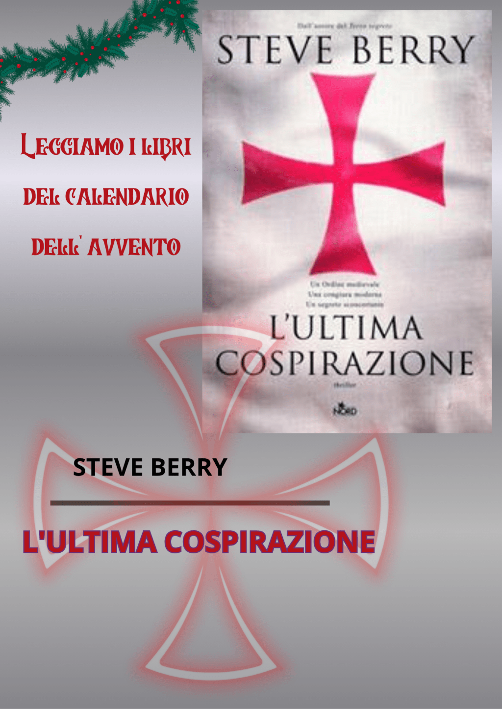 L’Ultima Cospirazione di Steve Berry: un thriller storico tra mistero e&nbsp;frustrazione